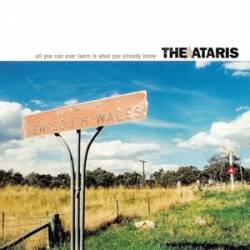 The Ataris : All You Can Ever Learn Is What You Already Know